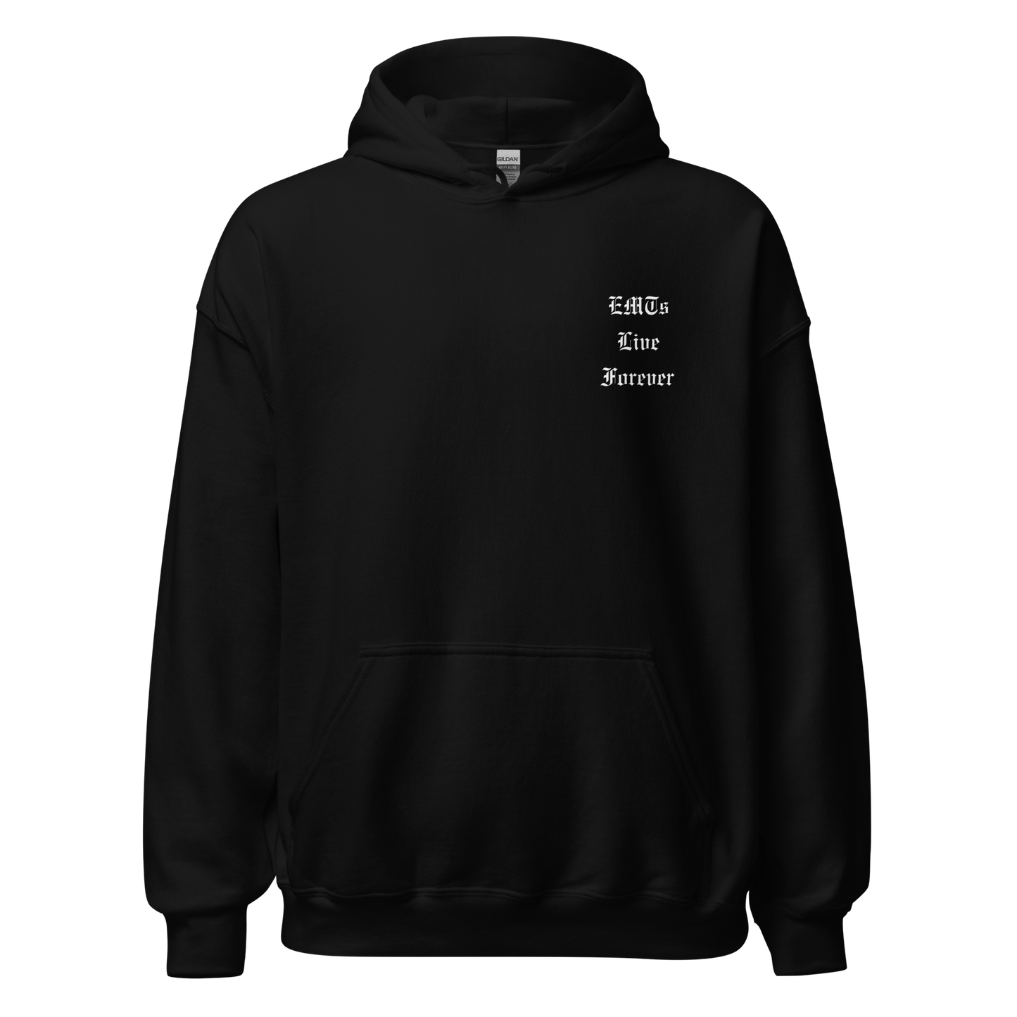 EMTs Live Forever Hoodie