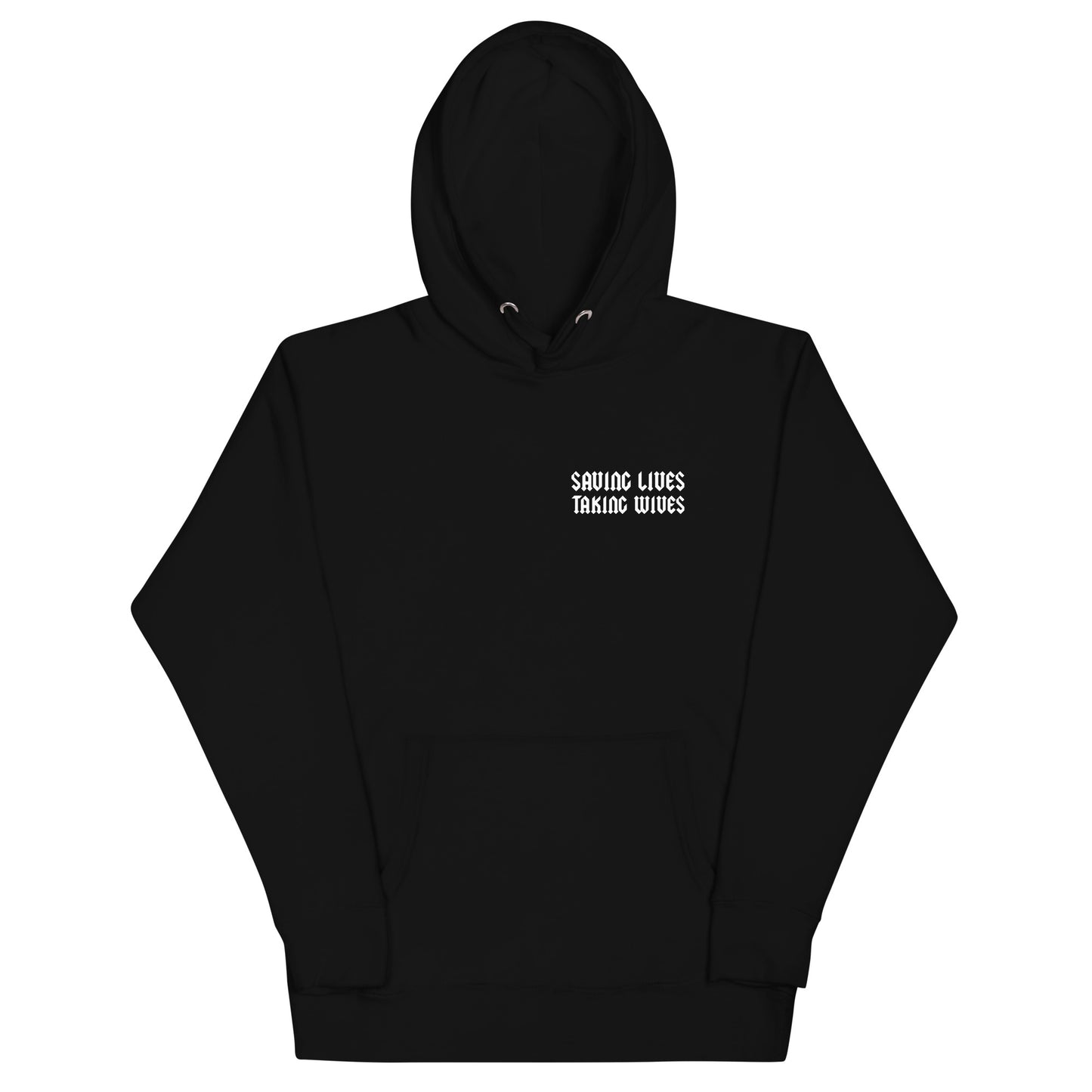 Saving Lives Taking Wives Hoodie Black