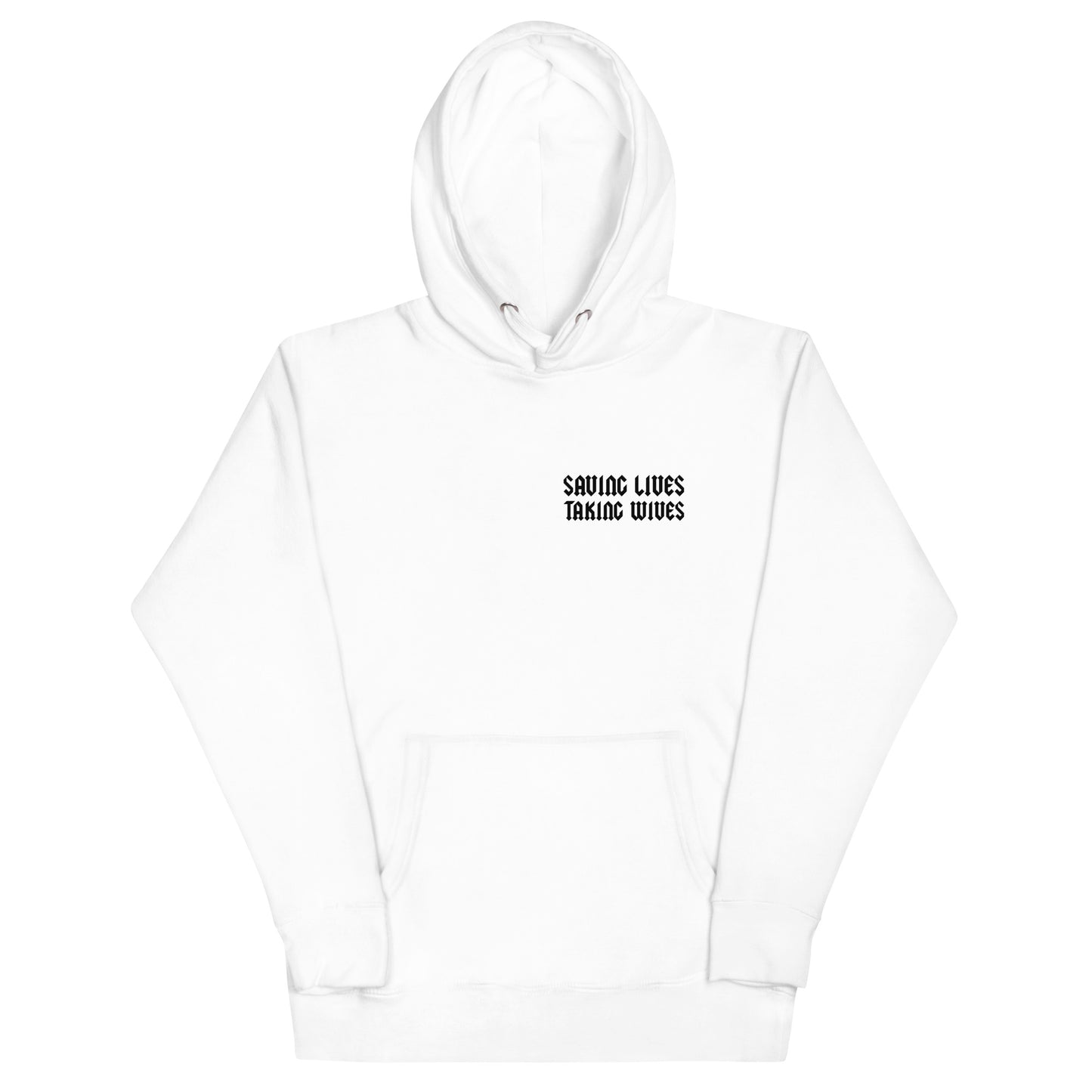 Saving Lives Taking Wives Hoodie